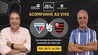 FORTALEZA 0 x 0 FLAMENGO - Campeonato Brasileiro - 35ª Rodada - 26/11/2024 - AO VIVO