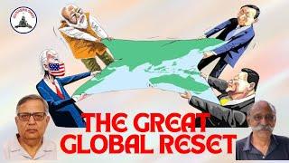 Gunners Shot Clips : The Great Global Reset / Brig Arun Sahgal/ Lt Gen P R Shankar (R)