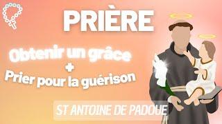 Obtenir une grâce avec St Antoine de Padoue + prier pour la guérison d'un proche