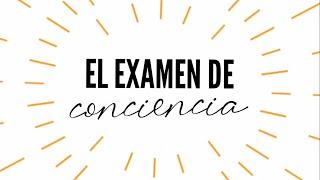 Examen de conciencia según el método de San Ignacio de Loyola