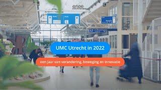 Het jaar 2022 in vogelvlucht | UMC Utrecht