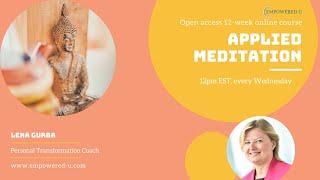 Applied Meditation with Lena Gurba
