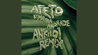 Afeto (Ankhoï Remix)