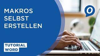 Tutorial Microsoft Word: Makros erstellen