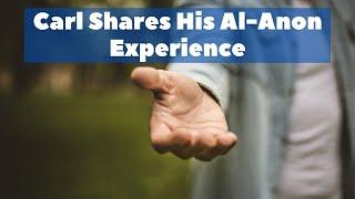 Carl's Al-Anon Story | Funny Al-Anon Share | Al-Anon Speaker