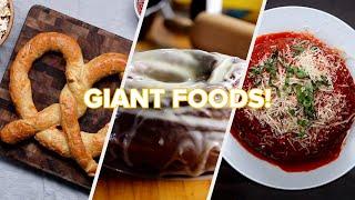 Tasty's Favorite Giant Foods! • Tasty Recipes