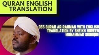 055 Surah Ar-Rahman With English Translation By Sheikh Noreen Muhammad Siddique