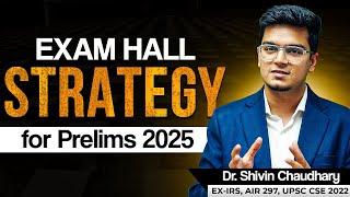 How to Attempt Prelims 2025 - Exam Hall Strategy!