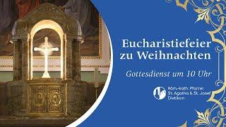 Eucharistiefeier zu Weihnachten