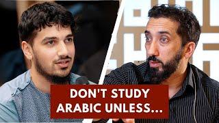 The Best Way to Learn Arabic & Quran? (Study Motivation) - Q&A 3 with Nouman Ali Khan