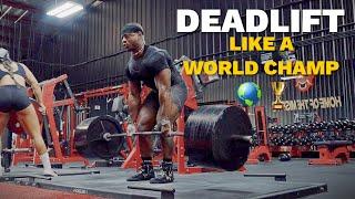 How to deadlift like a world champion powerlifter