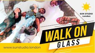 Walk on Glass Install London | SUN STUDIO .London