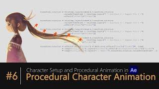 Chapter 6: Procedural Character Animation | Character Setup and Procedural Animation in AE