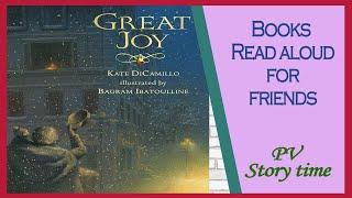   Christmas Books For Kids - GREAT JOY by Kate DiCamillo and Bagram Ibatouline