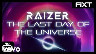 Raizer - The Last Day Of The Universe [Official Music Video]