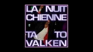 Ta To Valken - La Nuit Chienne [OFFICIEL]