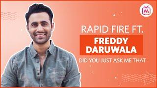 Celebrity Rapid Fire ft. Freddy Daruwala | Did You Just Ask Me That - Myntra Studio