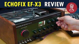 Review: ECHOFIX EF-X3 // Here's what real tape echoes sound like in stereo (and it can do quad too!)