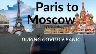 Internatioinal air travel during covid19 panic. My Paris to Moscow flight.