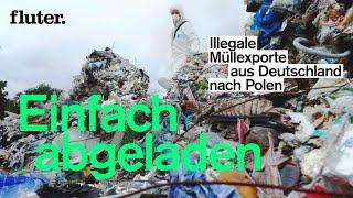 Illegale Müllexporte von Deutschland nach Polen