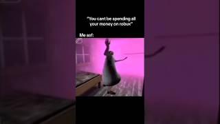 Money is temporary, roblox drip is forever  #roblox #robux #shorts #memes / song: Closer by Ne-Yo