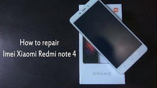 How to Repair Imei of Xiaomi Redmi Note 4.