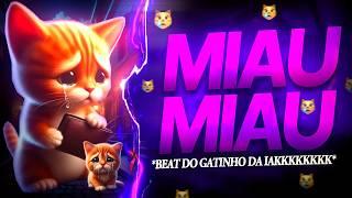 BEAT MIAU MIAU  - Gatinho Triste - Inteligência Artifical (FUNK REMIX)