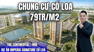 Chung Cư MIK Giá Sốc Với 79Tr/m2 | The Continental - Vinhomes Cổ Loa