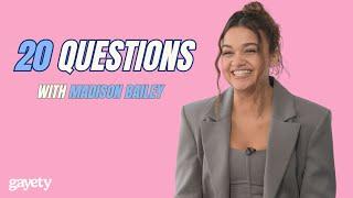 Madison Bailey Answers 20 Questions - Gayety