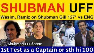 Wasim Akram, Pakistani Reaction on Shubman Gill 127* vs ENG | Ramiz Speaks, Shoaib Akhtar IND vs ENG