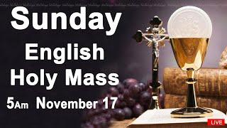 Catholic Mass Today I Daily Holy Mass I Sunday November 17 2024 I English Holy Mass I 5.00 AM