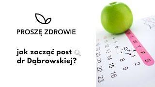 Jak zacząć post dr Dąbrowskiej?