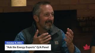 Ask the Energy Experts QA Panel | 10/09/2024