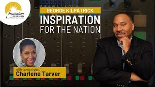 The CNY Black Women's Expo with Charlene Tarver on George Kilpatrick Inspiration for the Nation