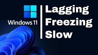 How To Fix Windows 11 Lagging and Slow Problem (Best 3 Steps)