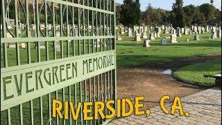 Exploring Evergreen Cemetery - The Ghosts of Riverside, CA