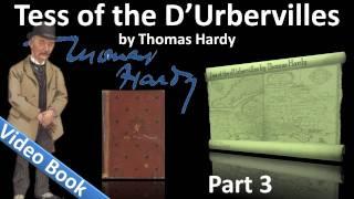 3부 - Thomas Hardy의 d'Urbervilles 오디오북 테스(Chs 15-23)