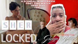 Behind The Gray Matter: Discovering Sherlock's "A Scandal In Belgravia" (S2:E1 Deep Dive)