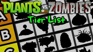 Ranking EVERY PLANT in Plants Vs. Zombies (TIER LIST)