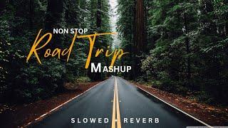 Non Stop Road Trip Mashup  | Non Stop Love Mashup | Night Drive Mashup | Long Drive Mashup