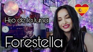 First time reaction to FORESTELLA / hijo de la luna