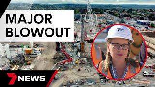 Major blowout on a major project – $16 billion over budget as state debt soars | 7 News Australia