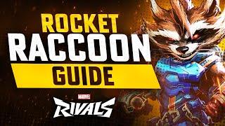 The Ultimate ROCKET RACCOON Guide | Marvel Rivals