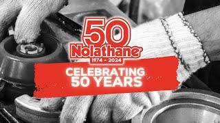  Celebrating 50 Years of Nolathane! 