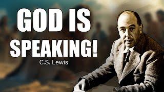 C.S. Lewis: Six Urgent Signs God Is Speaking To You Right Now!