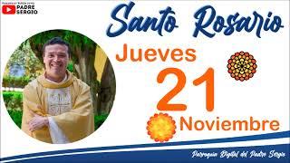 Rosario de Hoy Jueves 21 de Noviembre del 2024