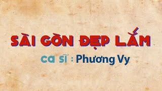 Sài Gòn Đẹp Lắm - Phương Vy (Cô Ba Sài Gòn Version)