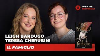 Officine Editoriali #16 Leigh Bardugo e Teresa Cherubini