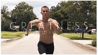 GREATNESS - COREY HALL NEW MOTIVATIONAL VIDEO