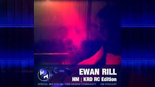 Ewan Rill - HM | KRD Region Community Edition (FULL ALBUM)